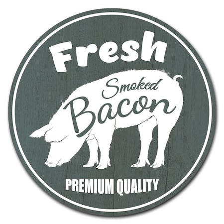 Farmers Market Fresh Smoked Bacon Circle Vinyl Laminated Decal